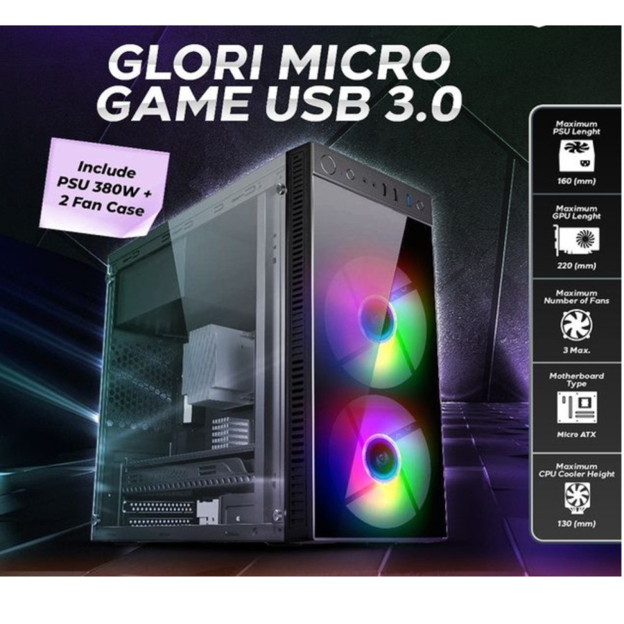 Casing Hose-  Glori Black Micro ATX USB 3.0 Include PSU 380W + 2 Fan RGB