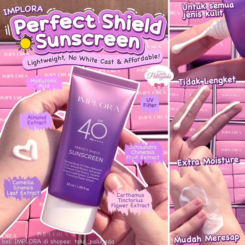 [BISA COD] Implora Perfect Shield Sunscreen SPF 40 PA++++ - Sunscreen Implora - Perfect Shield Implora - Implora Sunscreen