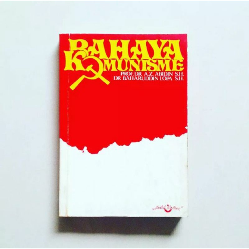 BAHAYA KOMUN*S Karya Prof.Dr.A.Z.Abidin SH & Dr.Baharuddin Lopa S