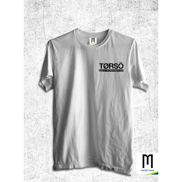 TORSO Never break me PUTIH / tag Merchcons