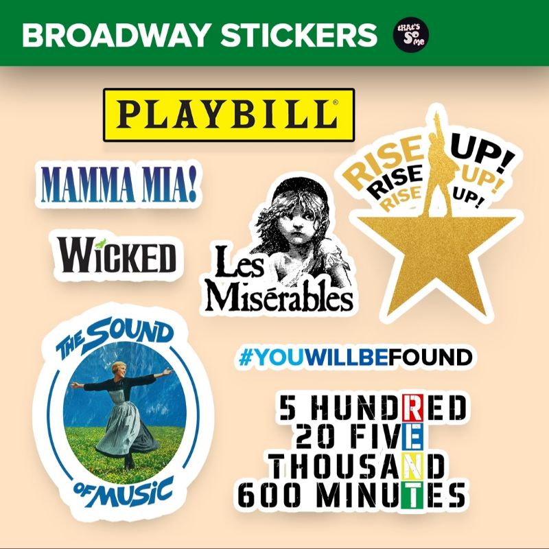 Broadway & Musical Stickers Fan Made (Hamilton, RENT, Les Miserables, Sound of Music, and more)