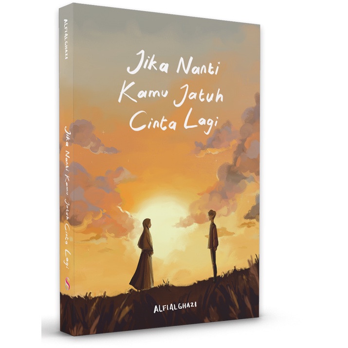 Jual Buku Motivasi Islami Jika Nanti Kamu Jatuh Cinta Lagi Shopee Indonesia