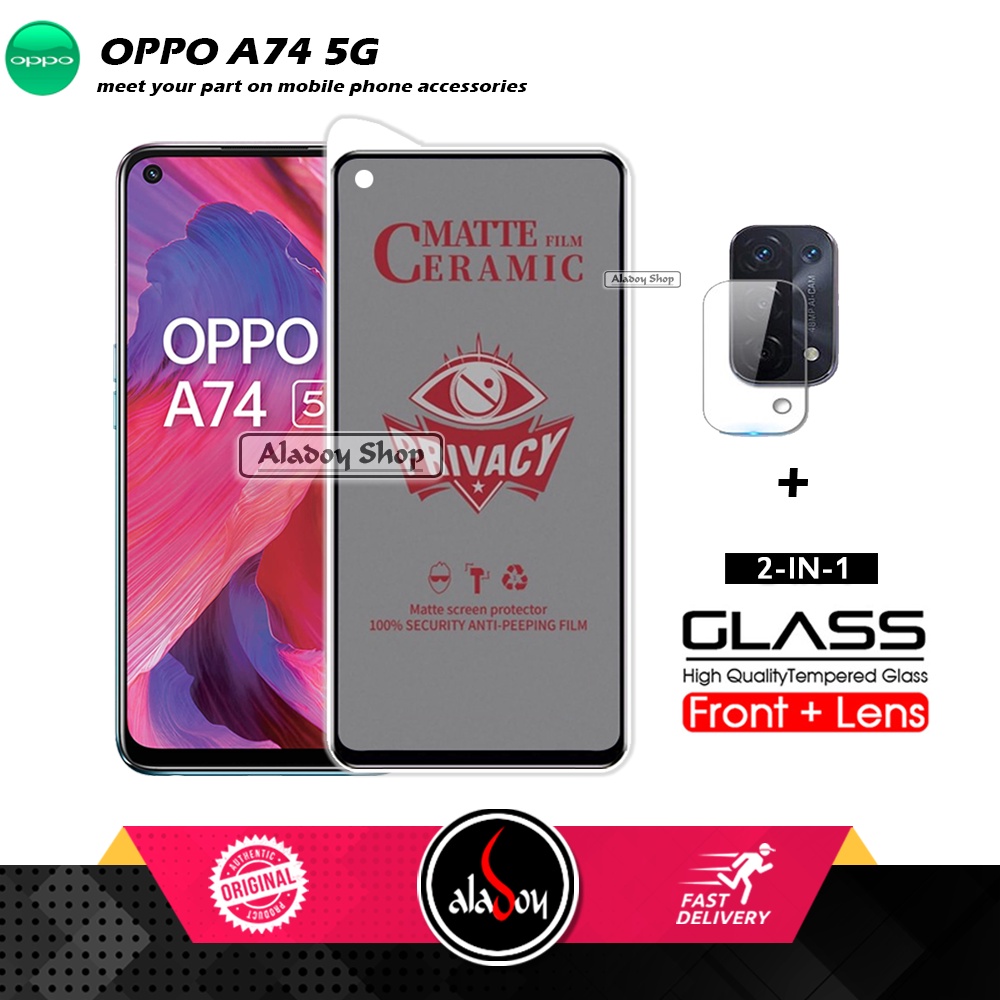 PAKET 2IN1 Anti Gores Privacy Oppo A74 5G + Tempered Glass Kamera