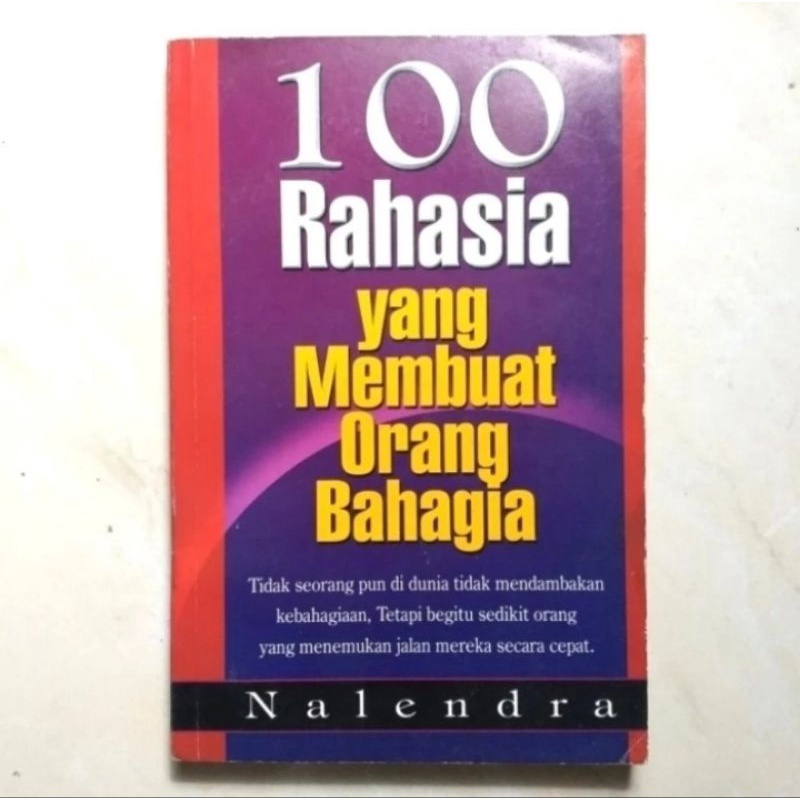 100 Rahasia Yang Membuat Orang Bahagia By Nalendra