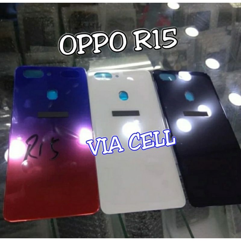 Tutup Belakang Backdoor Back Cover Casing Oppo R15 Original Back Door Tutup Baterai