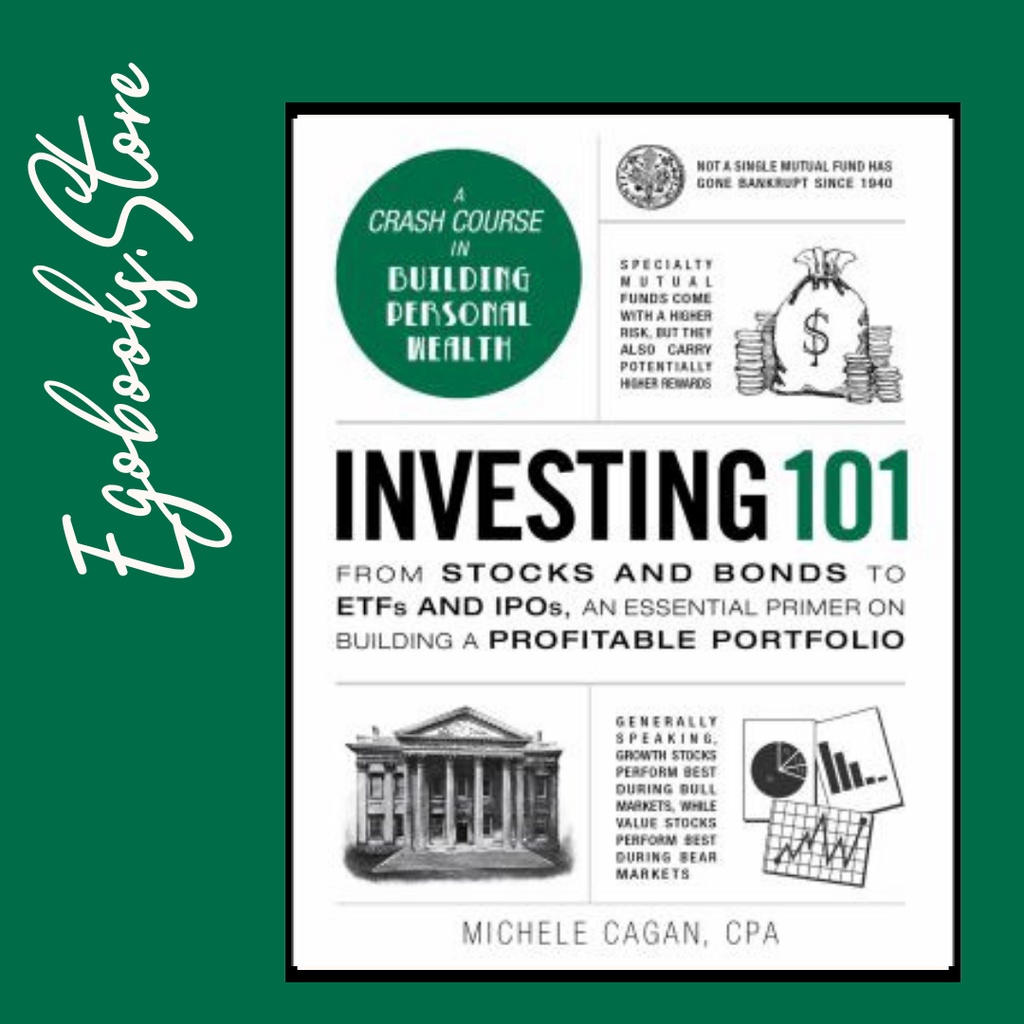 

INVESTING 101 BY MICHELE CAGAN, CPA