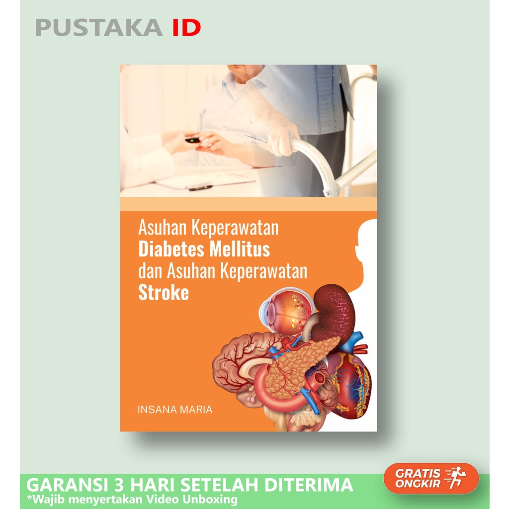 Jual Buku Asuhan Keperawatan Diabetes Mellitus Dan Asuhan Keperawatan