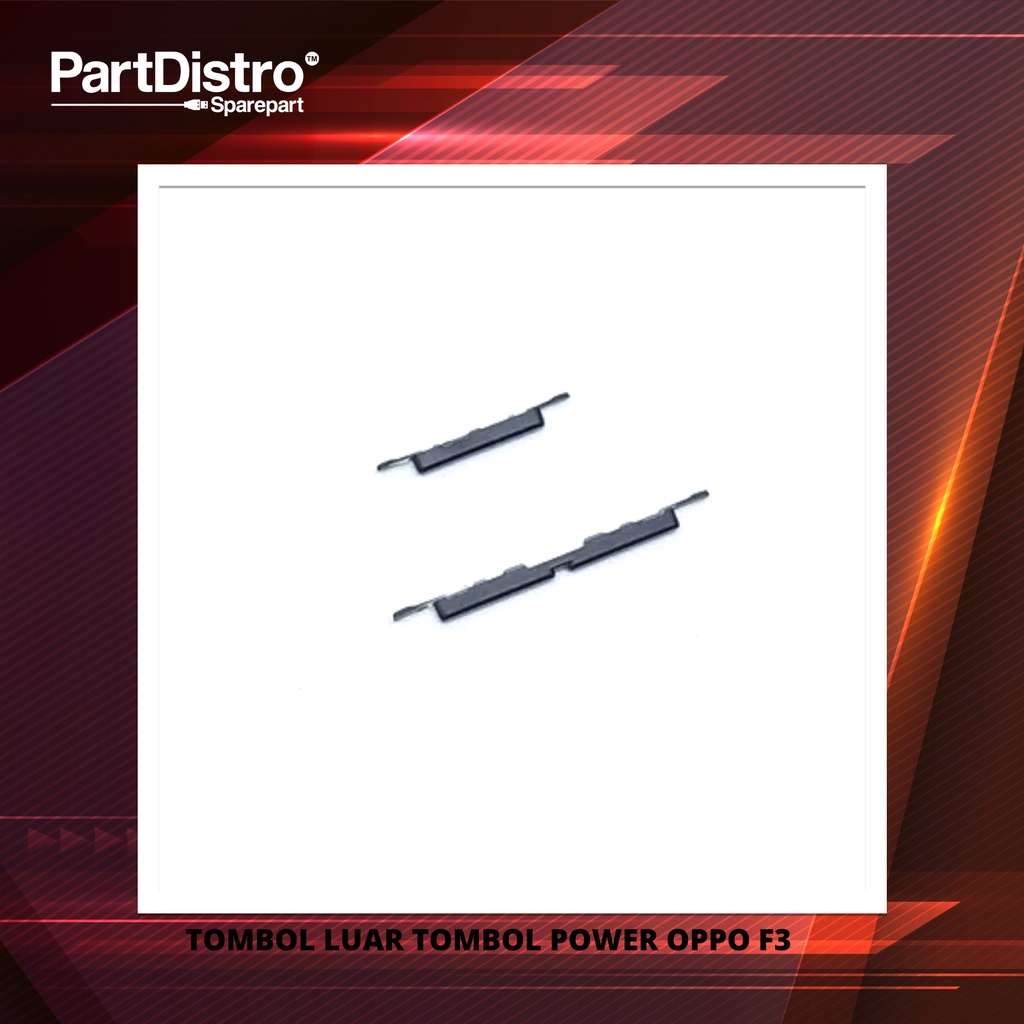 TOMBOL LUAR TOMBOL POWER LUAR OPPO F3