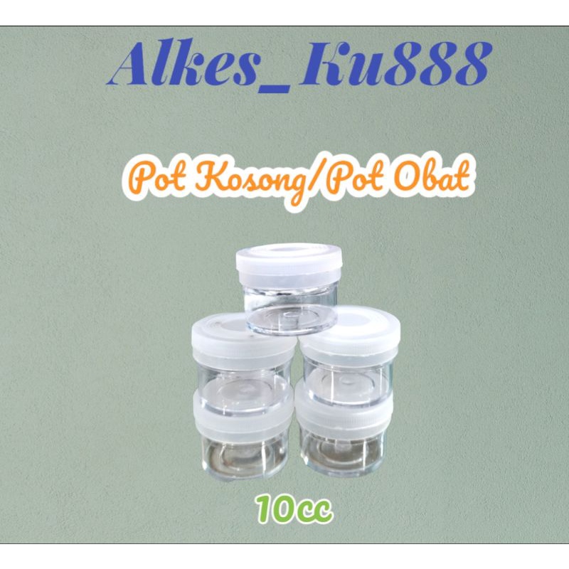 Pot Kosong/Pot Cream Kosong/Pot Obat 10cc