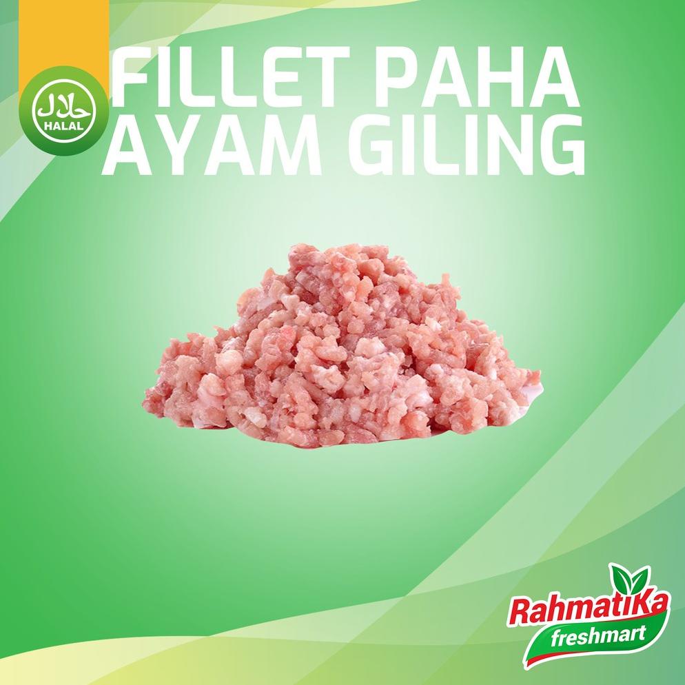 

[BAYAR DITEMPAT] Fillet Paha Ayam Giling / Boneless Paha Giling Fresh 1 kg (Ayam Segar)