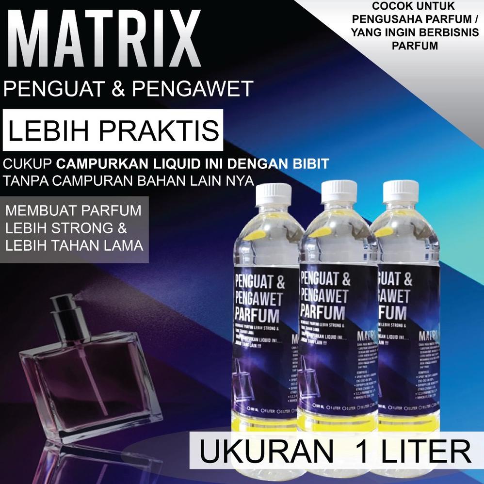 [KODE PRODUK AS00U3566] MATRIX ABSOLUTE 1 LITER (Penguat & Pengawet Parfum)