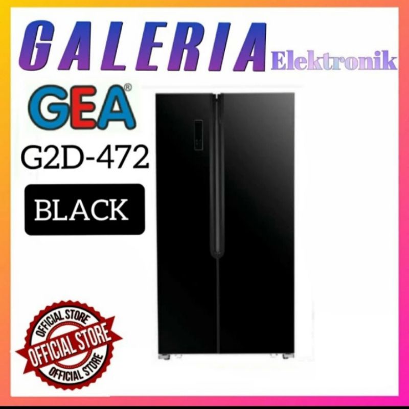 KULKAS SIDE BY SIDE GEA G2D-472 / G2D 472 / G2D472 BLACK