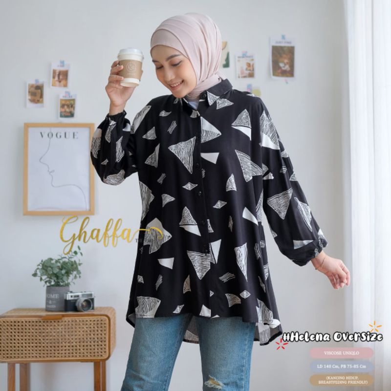 HELENA OVERSIZE BY GHAFFA THE LABEL / BLOUSE JUMBO WANITA MUSLIMAH / Oversize rayon viscose