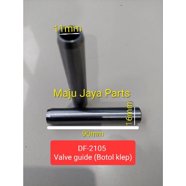 S 2105/DF 2105 Botol kelep/Valve Guide untuk mesin 2 cylinder