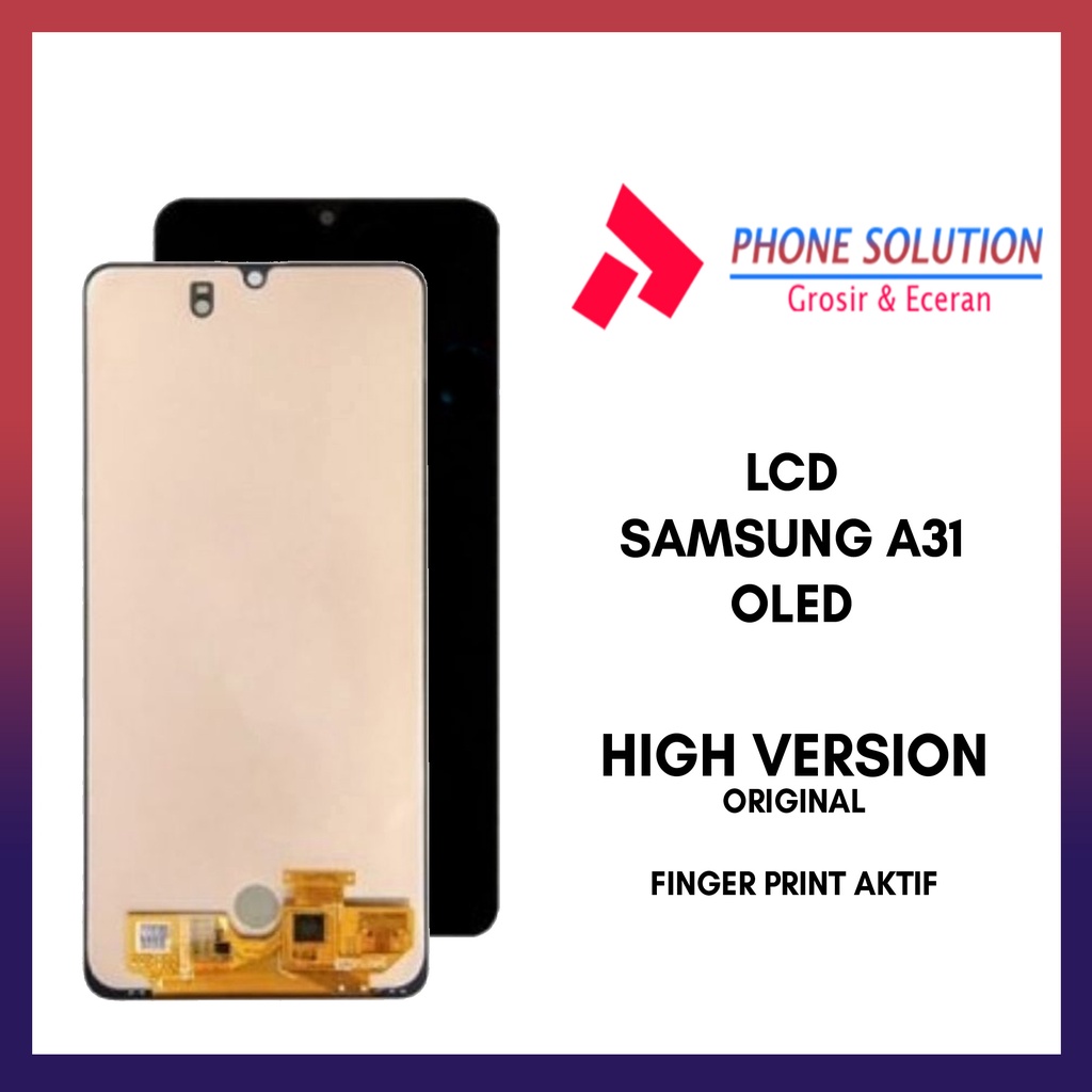 LCD Samsung A31 / A315 Oled FingerPrint Aktif Original 100% Fullset Touchscreen // Supplier LCD Samsung - Garansi 1 Bulan