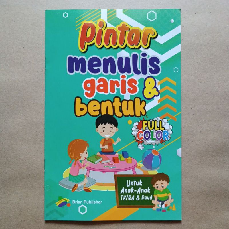 BUKU PINTAR MENULIS GARIS DAN BENTUK UNTUK ANAK PAUD TK - BRIAN