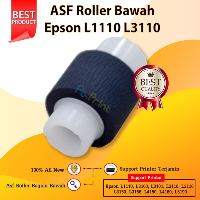 ASF Roller Bawah EPSN L3110 L1110 L3150 L3156 L1210 L3210 L5190 New Pick Up Roll Roller Bawah Printer L31116 L3156 L3250 L3256