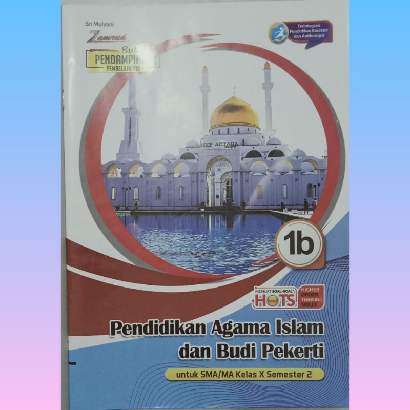 

LKS Pendidikan Agama Islam dan Budi Pekerti untuk SMA/MA kelas 10 semester 2