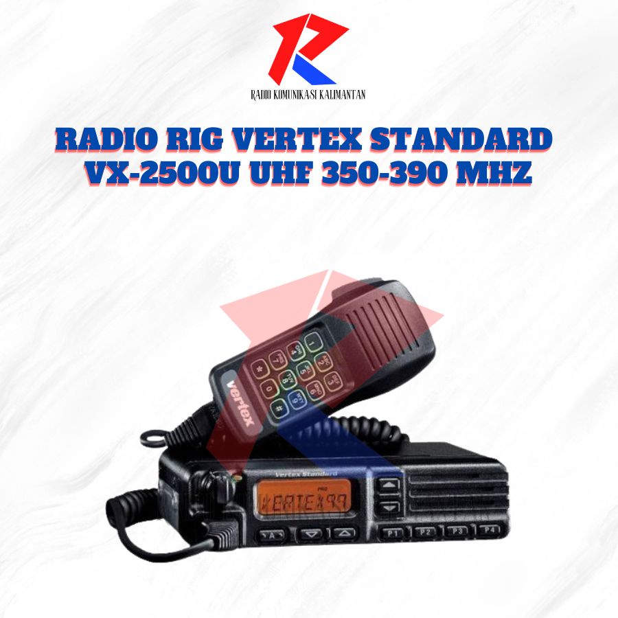 RADIO RIG VERTEX STANDARD VX-2500U UHF 350-390 MHZ