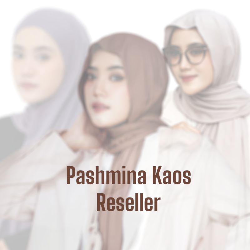 PASHMINA KAOS PAKET RESELLER