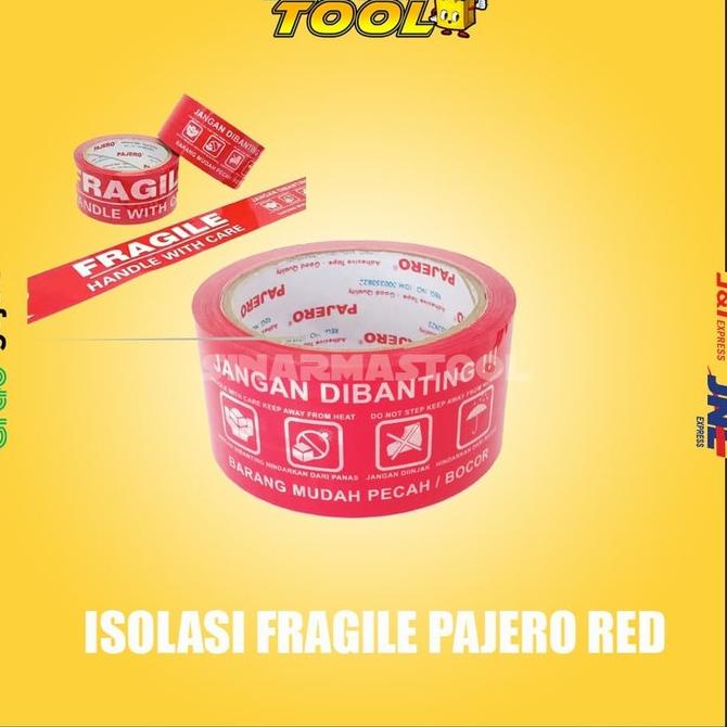 

を ISOLASI OPP MERAH FRAGILE/JANGAN DIBANTING PAJERO ㅟ