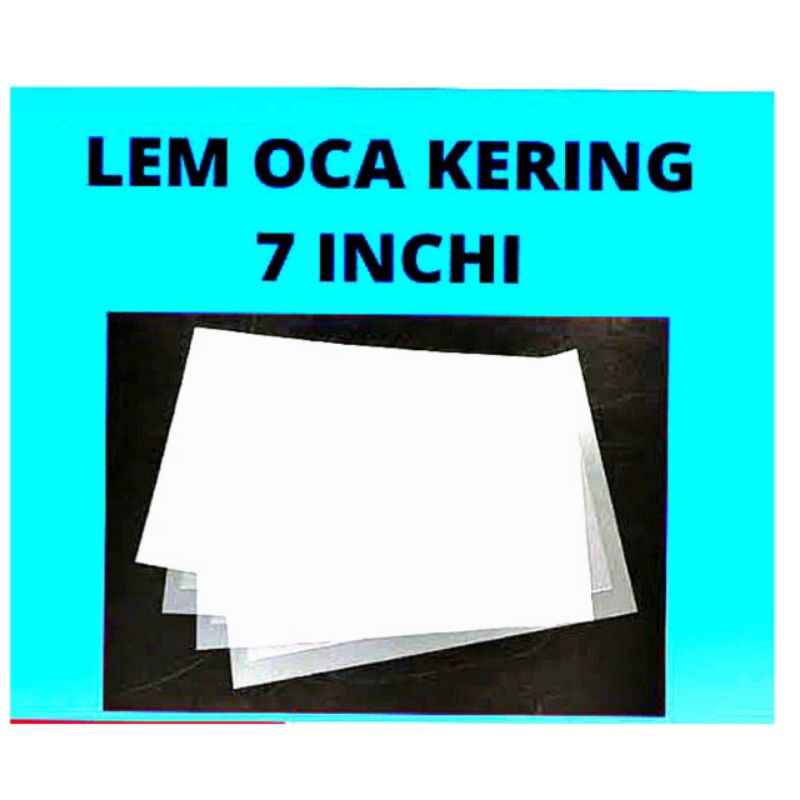 LEM OCA KERING  LEMBARAN OCA ADHESIVE MITSUBHISI 7INCH