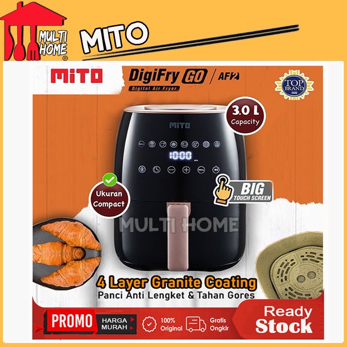 Mito Digital Air Fryer AF2 Menggoreng Tanpa Minyak kapasitas 3 Liter Low Watt Garansi Resmi