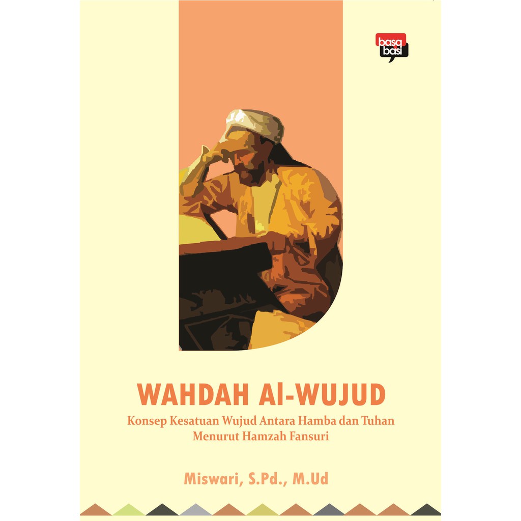 Wahdah al-Wujud - Konsep Kesatuan Wujud Antara Hamba & Tuhan Menurut Hamzah Fansuri Original Musiboo