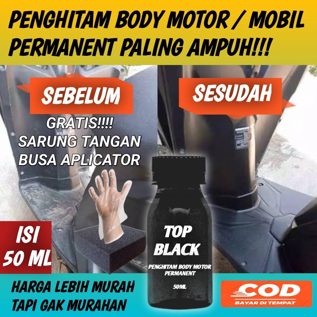Penghitam Motor / Penghitam Mobil Permanent Top Black 50ml / Penghitam dasbor Permanent