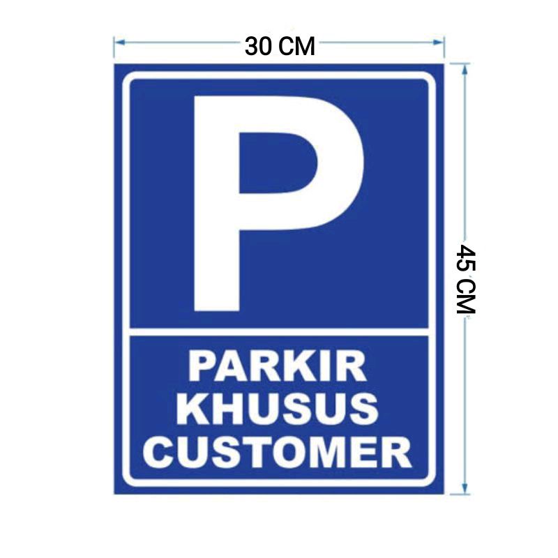 

stiker parkir khusus customer stiker arah parkir sign rambu area