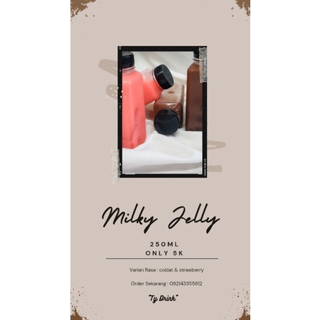 

Milky Jelly