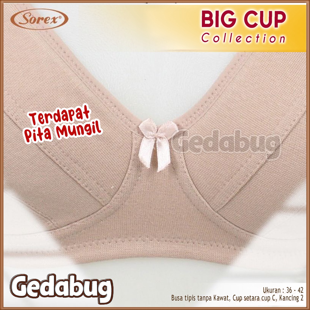 BH Sorex 01008 | Bra Big Cup(B) Tanpa Kawat Dan Busa tipis Jumbo