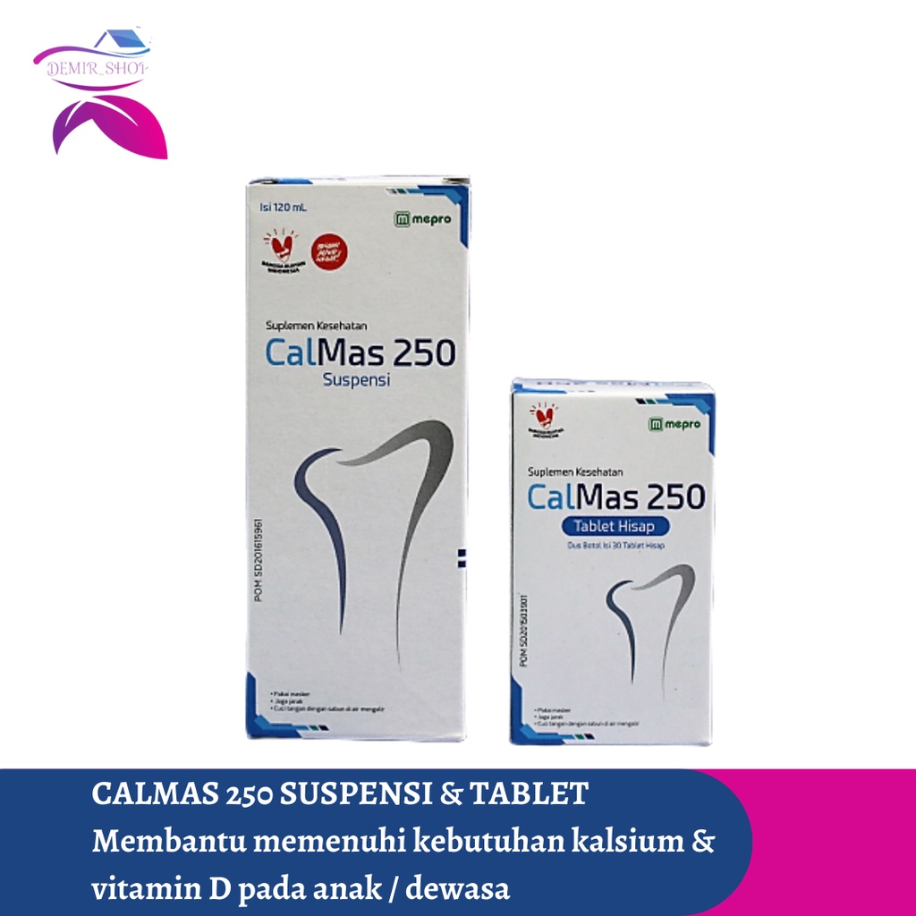 Calmas Suspensi / Calmas Tablet / Memenuhi Kebutuhan Kalsium pada Anak