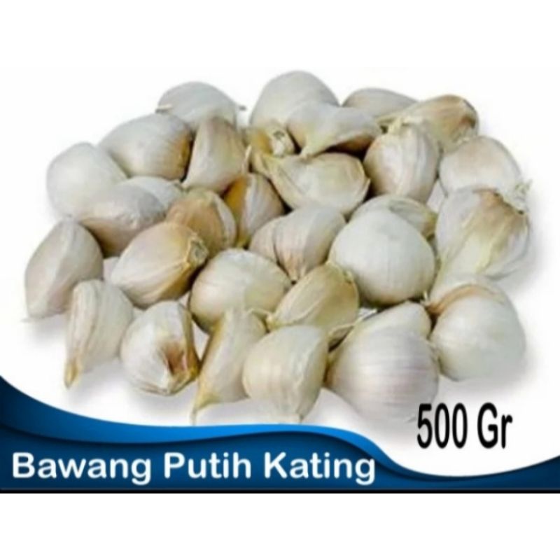 

Bawang Putih Kating 500 gram