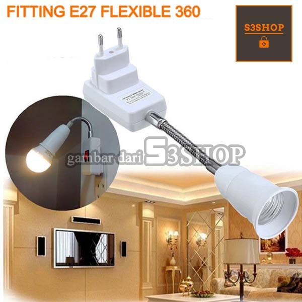 Fitting Lampu Flexible E27 Lampu Belajar Saklar Tidur Fiting Putar 360