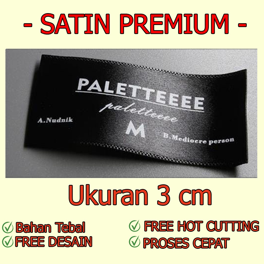 LABEL BAJU PREMIUM 3 CM/ LABEL KERUDUNG / LABEL SATIN CUSTOM / LABEL baju / Label Kerah