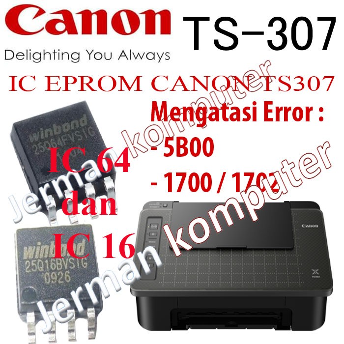 Spp Ic Eprom Canon Ts307 Ic Eeprom Canon Ts307 Ic Reset Counter Canon Ts30