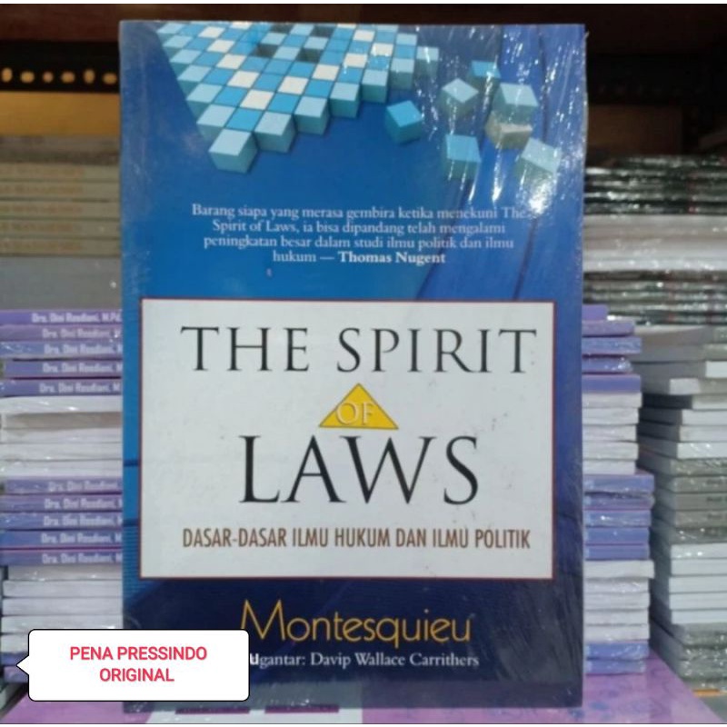 BUKU THE SPIRIT OF LAWS - DASAR DASAR ILMU HUKUM DAN ILMU POLITIK - MONTESQUIEU - THE SPIRIT OF LAW