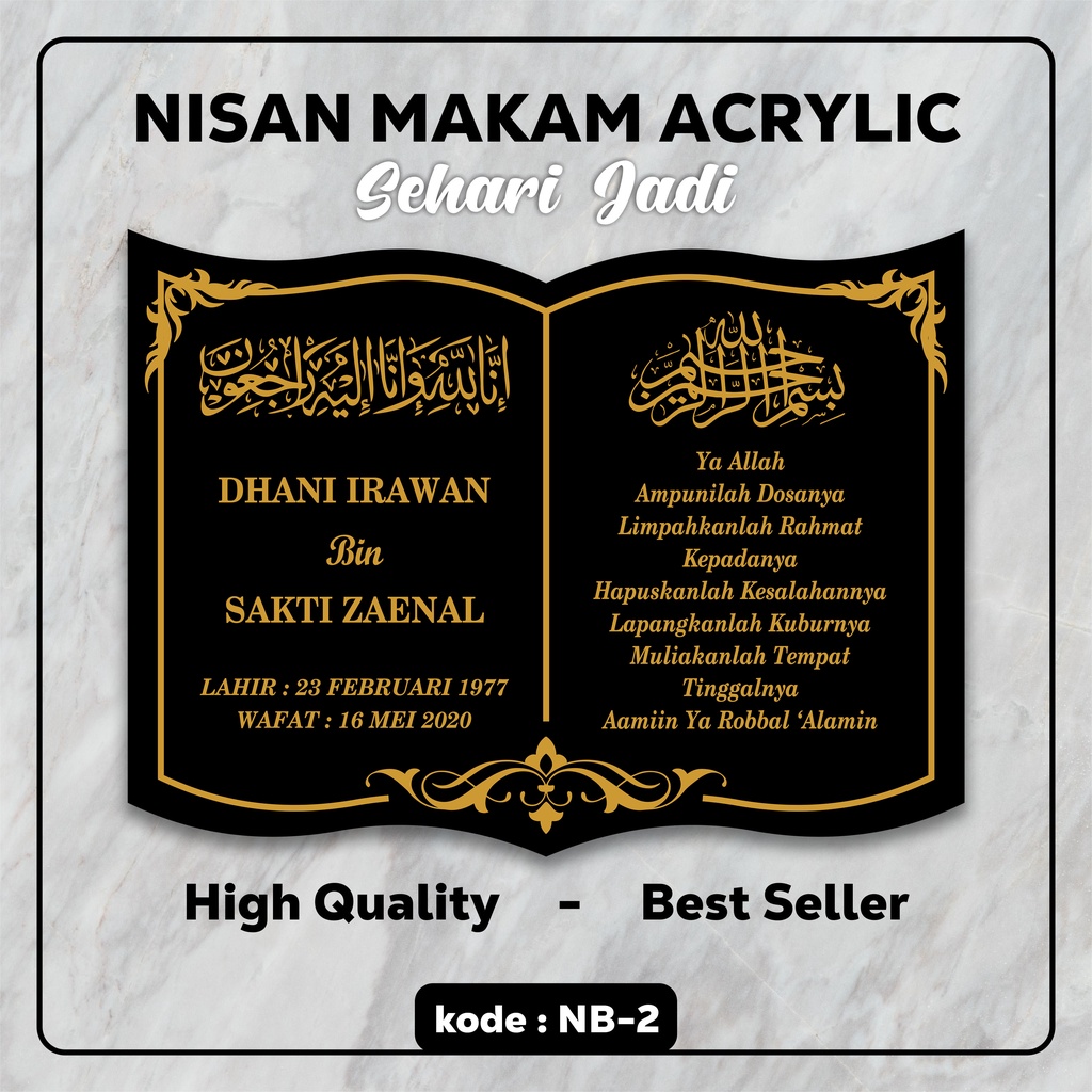 MEGA SAKURA (SEHARI JADI) NAMA NISAN ISLAM MODEL BUKU BAHAN AKRILIK CUSTOM | BATU NISAN PRASASTI MAK