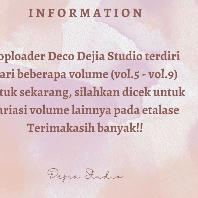 

Bagus Dipakai Toploader Deco Vol. 6 By Dejia Studio || toploader deco part 3 dejia studio#