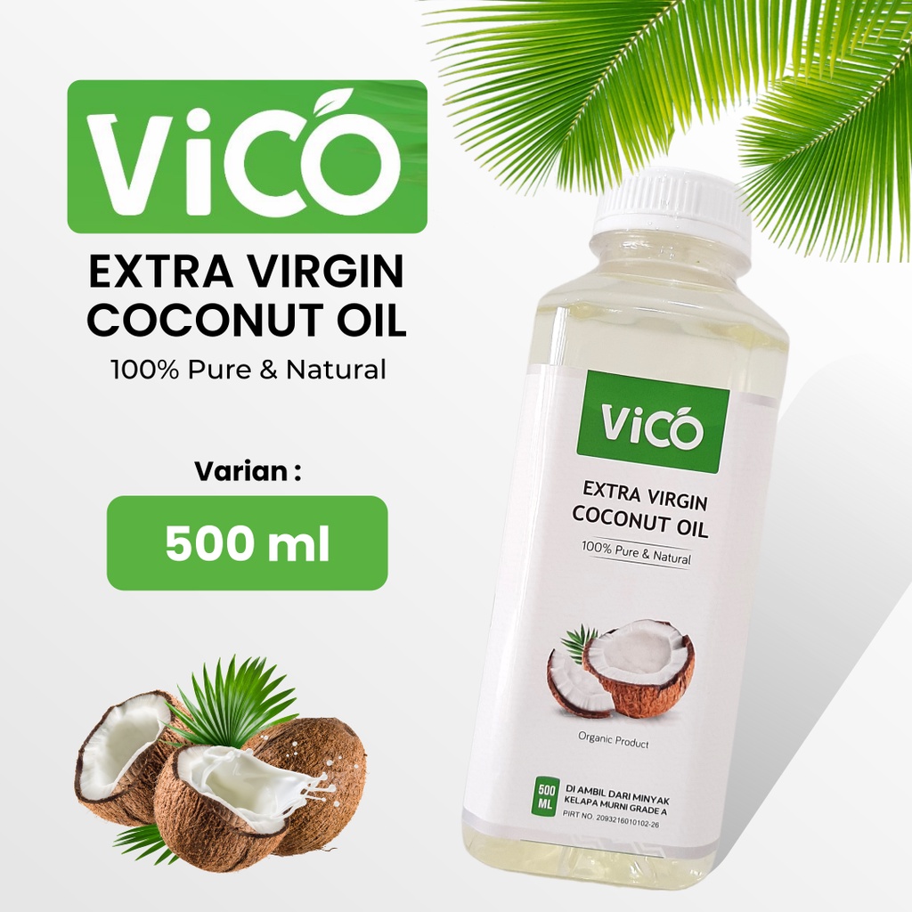 

ViCO Extra Virgin Coconut Oil VCO 500ml - Minyak Kelapa Murni 100% Grade A Terbaik Termurah ASLI