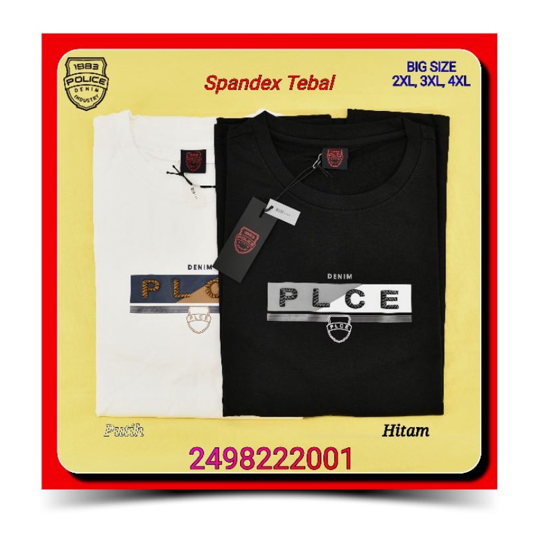 Kaos Oblong Big Size Jumbo Pria Spandex Tebal Police 2498222001
