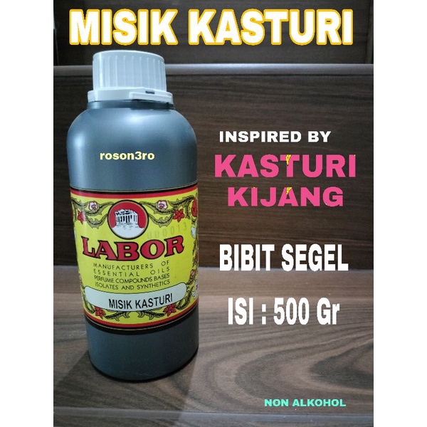 PARFUM MISIK KASTURI BIBIT LABOR 500ML / PARFUM KASTURI KIJANG LABOR