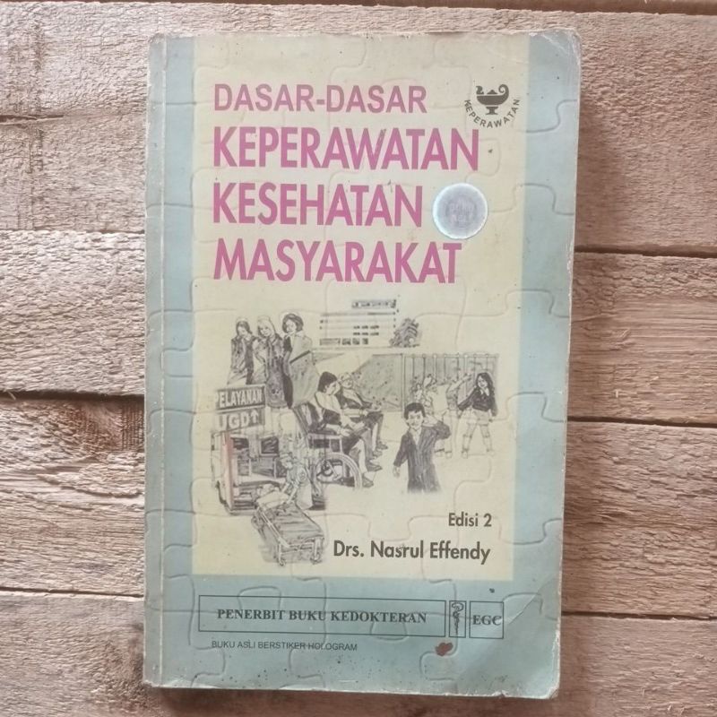 Dasar Dasar Keperawatan Kesehatan Masyarakat. Edisi 2 Drs Nasrul Effendy. Original