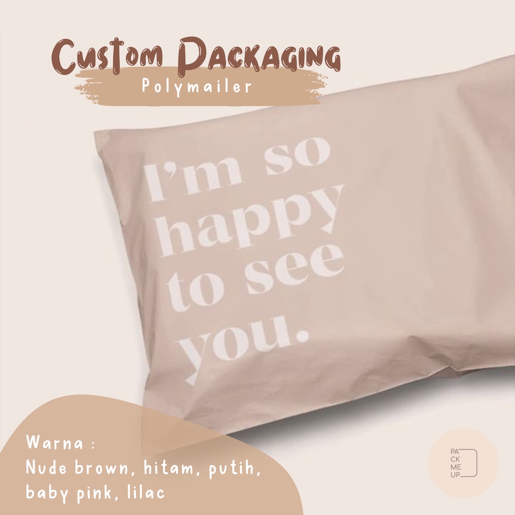 

[Packmeup.id] Polymailer Nude Brown FREE SABLON + DESAIN | Custom | Beige