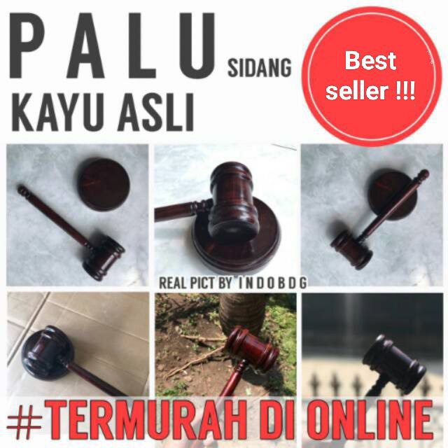 PALU SIDANG | PALU SIDANG KAYU UNTUK PERSIDANGAN INSTITUSI BEM MAHASISWA HUKUM KEHAKIMAN KEJAKSAAN A
