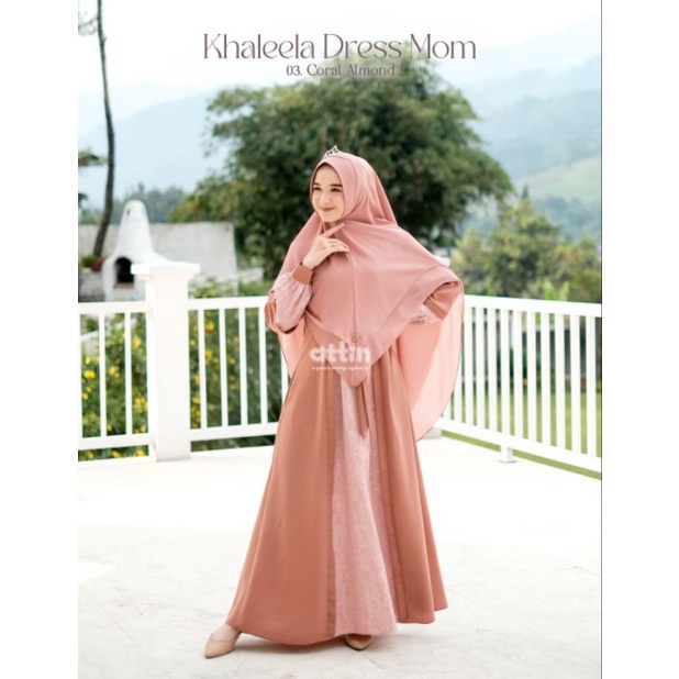 Gamis Khaleela Dress Mom By Attin