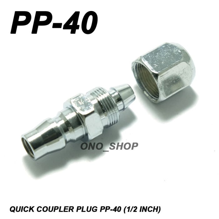 Quick Coupler Plug PP-40 onosh00 Segera Dapatkan