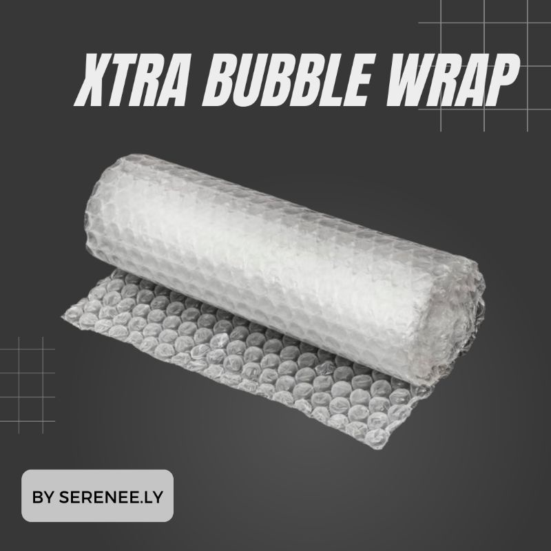 xtra bubble wrap untuk tambahan packing produk hampers Serenee.ly