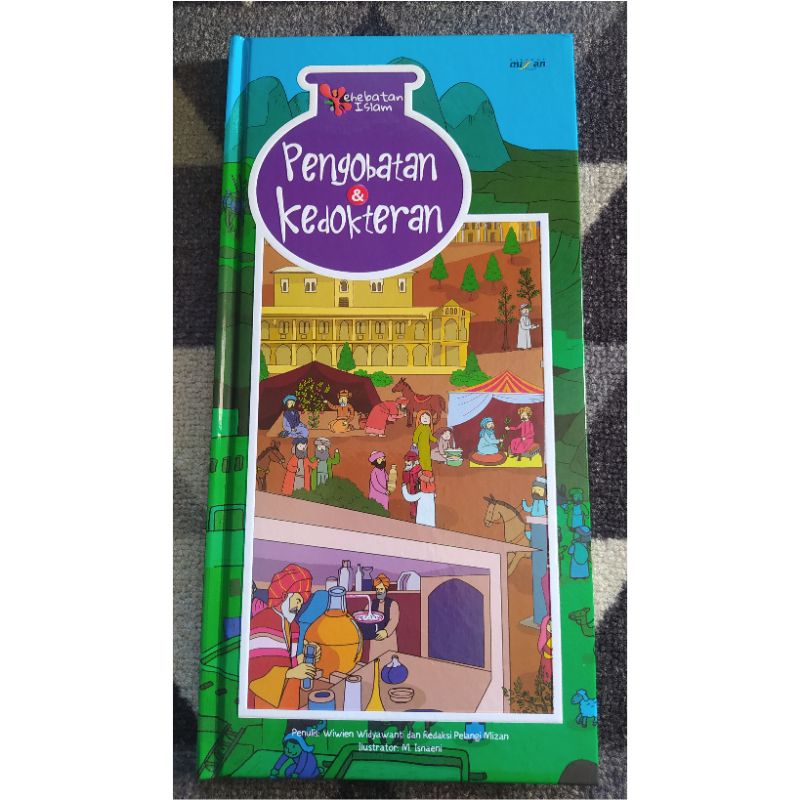 Kehebatan Islam Pengobatan dan kedokteran. buku anak